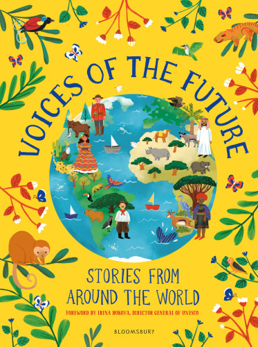 Voices Of The Future Stories From Around The World Bokova Irina Editor