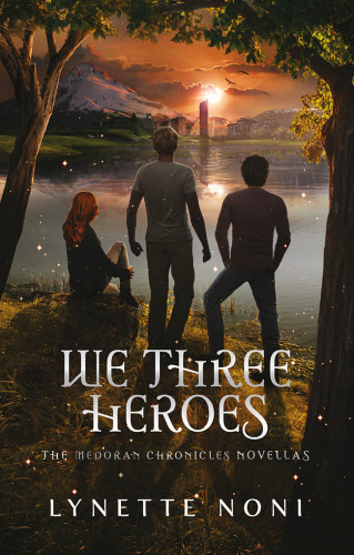 We Three Heroes Noni Lynette
