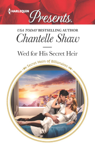 Wed For His Secret Heir Chantelle Shaw
