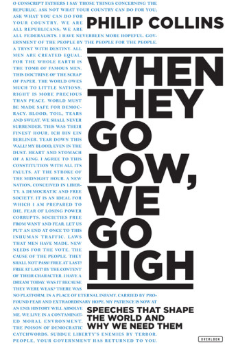 When They Go Low We Go High Speeches That Shape The World And Why We Need Them Collins Philip