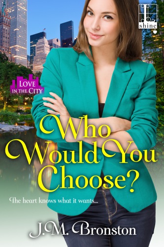 Who Would You Choose Bronston J M