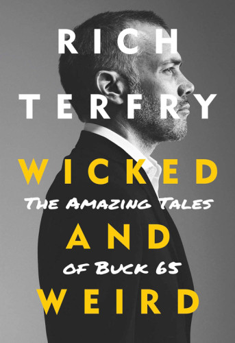 Wicked And Weird Terfry Rich