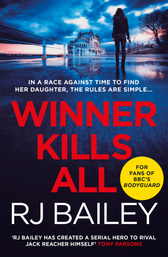 Winner Kills All Bailey R J