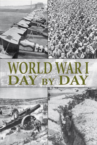 World War I Day By Day Hook Alex