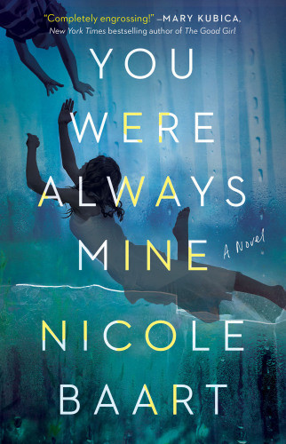 You Were Always Mine Baart Nicole