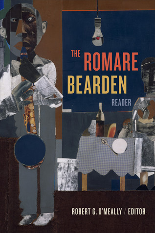The Romare Bearden Reader Robert G Omeally