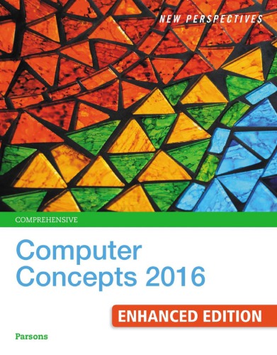 New Perspectives Comprehensive Computer Concepts 2016 Enhanced Edition Parsons