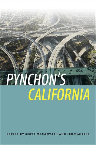 Pynchons California Scott Mcclintock John Miller