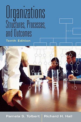 Organizations Structures Processes And Outcomes Paperback Pamela S Tolbert
