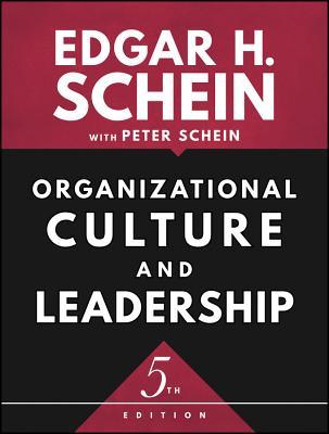 Organizational Culture And Leadership 5th Edition 5th Edgar H Schein