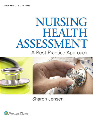 Nursing Health Assessment A Best Practice Approach Hardcover Sharon Jensen