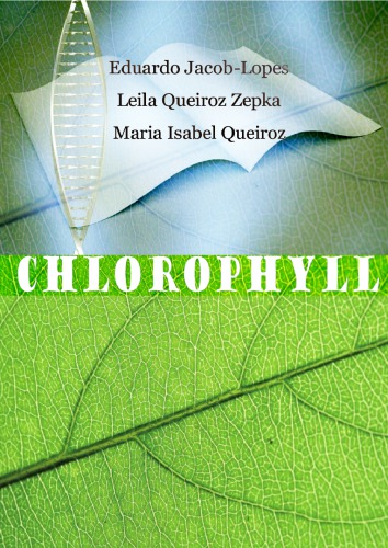 Chlorophyll Eduardo Jacoblopes Leila Queiroz Zepka Maria Isabel Queiro
