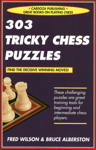 303 Tricky Chess Puzzles Paperback Fred Wilson Bruce Albertson