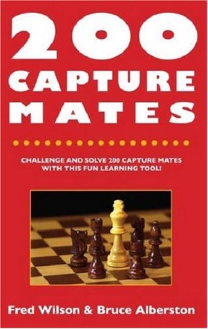 200 Capture Mates One And Two Move Checkmates Paperback Fred Wilson Bruce Alberston