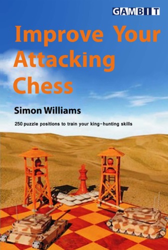 Improve Your Attacking Chess Paperback Simon Williams