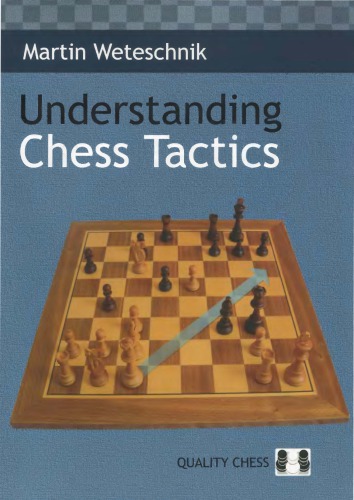 Understanding Chess Tactics Paperback Martin Weteschnik