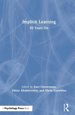 Implicit Learning 50 Years On Hardcover Axel Cleeremans Victor Allakhverdov Maria Kuvaldina