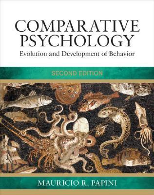 Comparative Psychology Evolution And Development Of Behavior Paperback Mauricio Papini