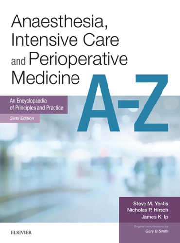 Anaesthesia Intensive Care And Perioperative Medicine Az 6th Edition Steve Yentis