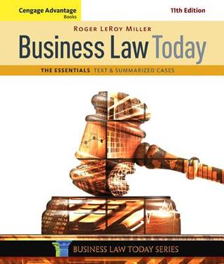 Business Law Today The Essentials Text And Summarized Cases Unbound Roger Leroy Miller