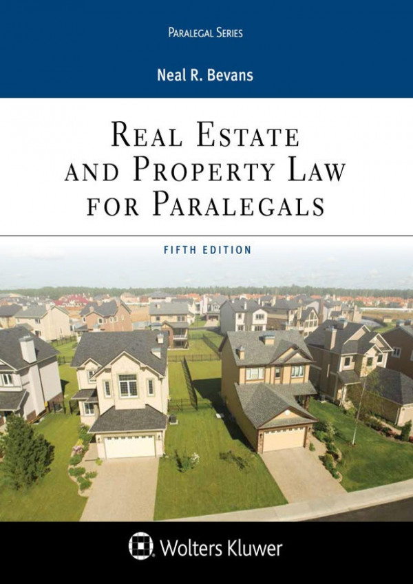 Real Estate And Property Law For Paralegals Aspen Paralegal Series 5th Edition Neal R Bevans