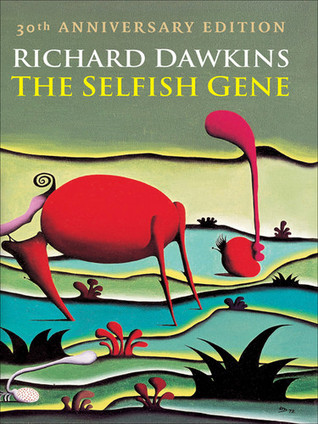 The Selfish Gene 30th Anniversary Edition Richard Dawkins
