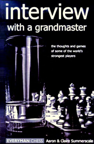 Interview With A Grandmaster Paperback Aaron Summerscale