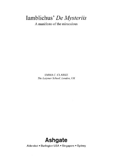 Iamblichus De Mysteriis A Manifesto Of The Miraculous Hardcover Emma C Clarke