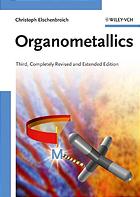 Organometallics Thirdcompletely Revised And Extended Edition Elschenbroich