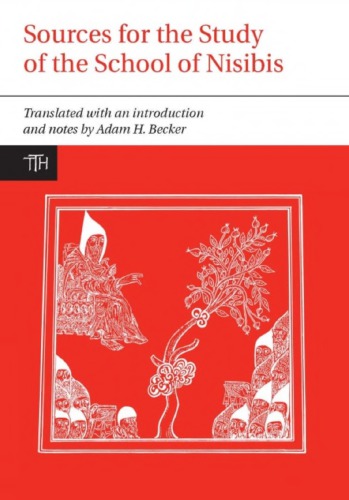 Sources For The History Of The School Of Nisibis Simeon Of Bt Arsham