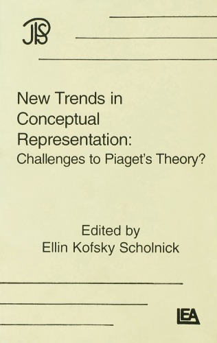 New Trends In Conceptual Representation Challenges To Piagets Theory Ellin Kofsky Scholnick