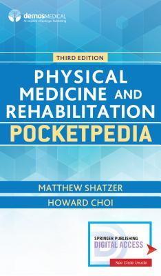 Physical Medicine And Rehabilitation Pocketpedia Paperback Matthew Shatzer