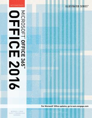 Microsoft Office 2016 Illustrated Intermediate Paperback Coll