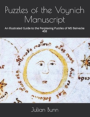 Puzzles Of The Voynich Manuscript Julian Bunn