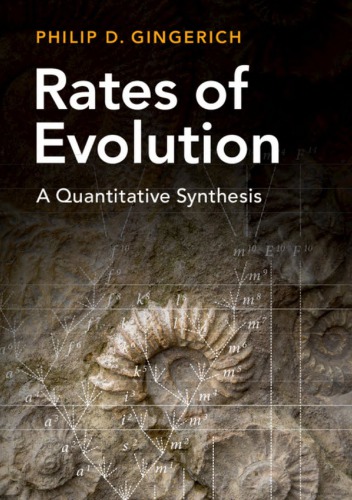 Rates Of Evolution A Quantitative Synthesis Gingerich Philip D