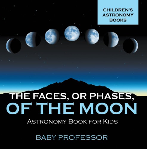 The Faces Err Phases Of The Moon Baby Professor