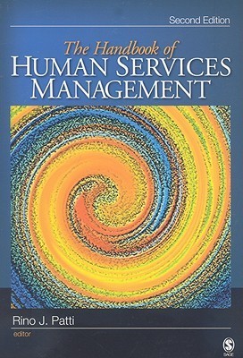The Handbook Of Human Services Management Paperback Rino Patti