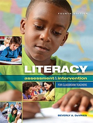 Literacy Assessment And Intervention For Classroom Teachers Paperback Beverly A Devries