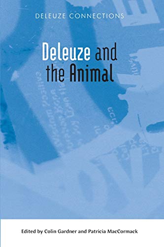 Deleuze And The Animal Colin Gardner And Patricia Maccormack