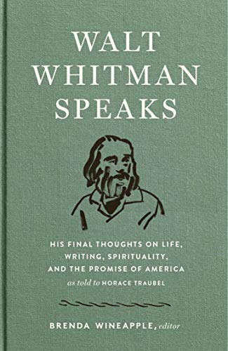 Walt Whitman Speaks Walt Whitman