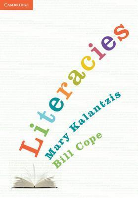 Literacies Paperback Mary Kalantzis Bill Cope