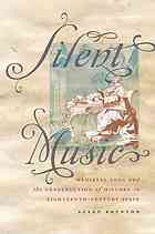Silent Music Medieval Song And The Construction Of History In Eighteenthcentury Spain Boynton