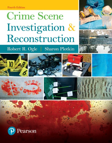 Crime Scene Investigation And Reconstruction 4th Robert R Ogle