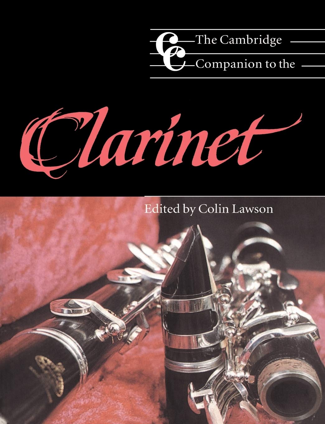 The Cambridge Companion To The Clarinet Colin James Lawson