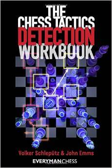 The Chess Tactics Detection Workbook 1st Edition Volker Schlepütz