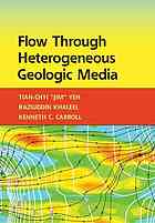 Flow Through Heterogeneous Geologic Media Carroll Kenneth C Khaleel