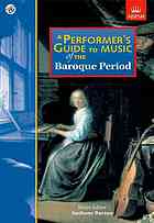 A Performers Guide To Music Of The Baroque Period Anthony Burton