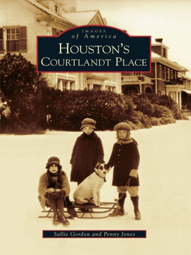 Houstons Courtlandt Place Sallie Gordon Penny Jones