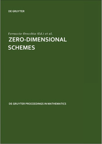 Zerodimensional Schemes Proceedings Of The International Conference Held In Ravello June 813 1992 Reprint 2016 Chiantini