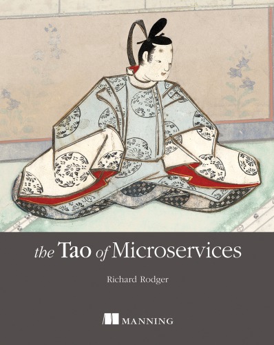 The Tao Of Microservices 1st Edition Richard Rodger